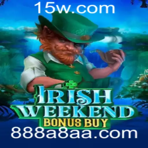 Explorando o Mundo de IrishWeekendBonusBuy - Um Jogo Emocionante com Toque Irlandês